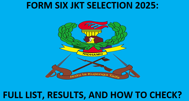 Form Six JKT Selection 2025